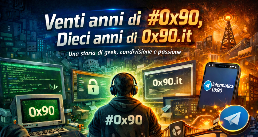 Venti anni di #0x90, dieci anni di 0x90.it